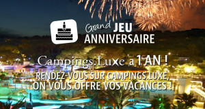 Pour ses 1 an, Campings.Luxe vous invite au camping !